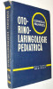 Oto-rino-laringologie Pediatrica - Cornelia Paunescu 1981