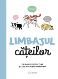 Limbajul cateilor - Linghea