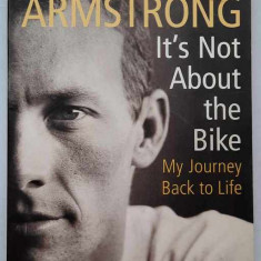 It's Not About the Bike. My Journey Back to Life - Lance Armstrong, S. Jenkins