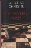 Agatha Christie - Cei patru mari, Editura Litera, Buzz Books, Coperta Brosata, Carte Politista, Mister &amp; Thriller