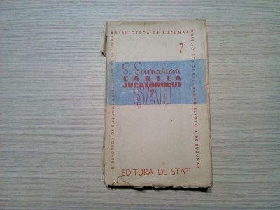 CARTEA JUCATORULUI DE SAH - Sergiu Samarian - Editura de Stat, 1946, 274 p. foto
