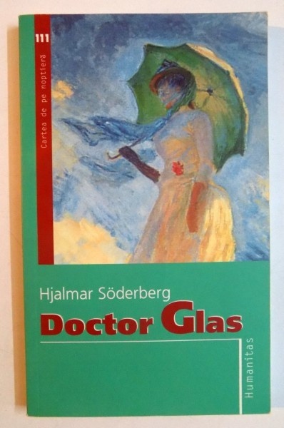 DOCTOR GLAS de HJALMAR SODERBERG , 2006
