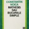 Constantin Noica - Mathesis sau bucuriile simple