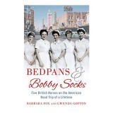 Bedpans And Bobby Socks