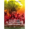 Magyarorsz&aacute;g az atomh&aacute;bor&uacute; &aacute;rny&eacute;k&aacute;ban - Horv&aacute;th Mikl&oacute;s