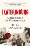 Cumpara ieftin Ekaterinburg. Ultimele Zile Ale Romanovilor, Helen Rappaport - Editura Corint