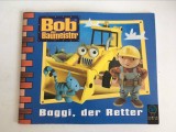 Carte limba germana copii mici, Bob der Baumeister, Baggi, der Retter, 32 pag