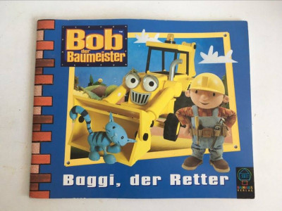 Carte limba germana copii mici, Bob der Baumeister, Baggi, der Retter, 32 pag foto