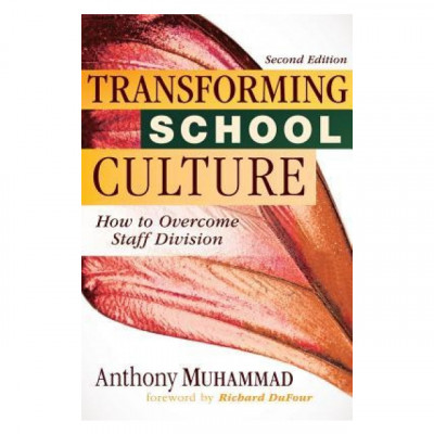 Transforming School Culture: A How-To Guide for Doing the Right Work (Plan Effective Instruction and Respond to Student Learning with Common Assess foto