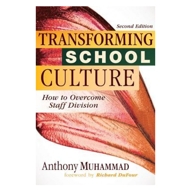 Transforming School Culture: A How-To Guide for Doing the Right Work (Plan Effective Instruction and Respond to Student Learning with Common Assess