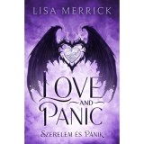 Love and Panic - Szerelem &eacute;s p&aacute;nik - Lisa Merrick