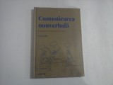 Comunicrea nonverbala (Limbajul de dincolo de cuvinte) - Nuria JAR - carte sigilata