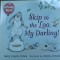 Skip to the loo, darling !-Sally Lloyd Jones,Illustrated by Anita Jeram