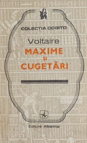 Maxime si cugetari - Voltaire