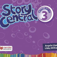 Story Central - Level 3 | Angela Llanas, Libby Williams