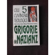 CELE 5 CUVANTARI TEOLOGICE ALE CELUI INTRE SFINTI PARINTELUI NOSTRU GRIGORIE DE NAZIANZ