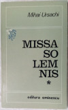 Cumpara ieftin MIHAI URSACHI - MISSA SOLEMNIS (VERSURI, editia princeps - 1971)