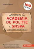 Admiterea la Academia de Politie și SNSPA. Teste de istorie - Paperback brosat - Mihaela Olteanu - Paralela 45 educațional