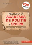 Admiterea la Academia de Politie și SNSPA. Teste de istorie - Paperback brosat - Mihaela Olteanu - Paralela 45 educațional