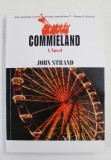 COMMIELAND - a novel by JOHN STRAND , 2012
