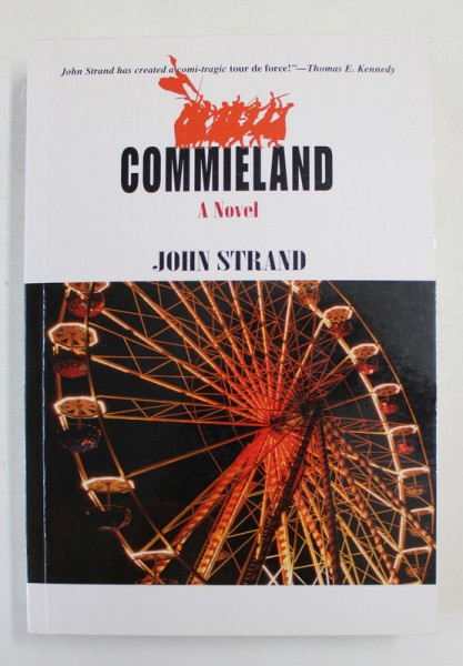 COMMIELAND - a novel by JOHN STRAND , 2012