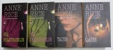 ORA VRAJITOARELOR / TALTOS / LASHER , DIN SERIA CRONICILE VRAJITOARELOR , VOLUMELE I - IV de ANNE RICE , 2006
