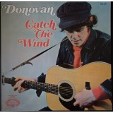 VINIL Donovan &lrm;&ndash; Catch The Wind - (VG+) -