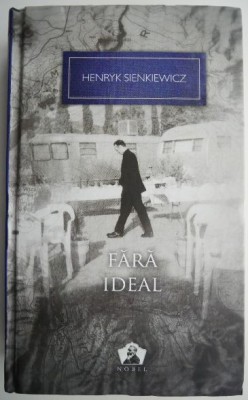 Fara ideal &amp;ndash; Henryk Sienkiewicz foto