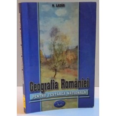 GEOGRAFIA ROMANIEI PENTRU TESTAREA NATIONALA , 2004