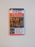 GHIDURI TURISTICE VIZUALE , TOP 10 , PRAGA de THEODORE SCHWINKE , 2007