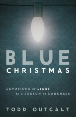 Blue Christmas: Devotions of Light in a Season of Darkness foto