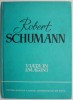 Robert Schumann: Viata in imagini - Carte biografica