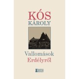 Vallom&aacute;sok Erd&eacute;lyről - K&oacute;s K&aacute;roly