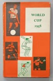 WORLD CUP 1958 by JOHN CAMKIN , APARUTA 1959