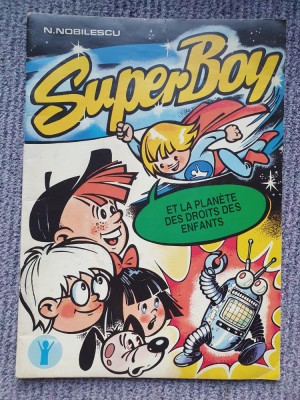 SuperBoy et la planete... - N. Nobilescu, 1992, 32 pag, in franceza foto