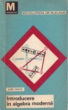 Alexandru Froda - Introducere in algebra moderna