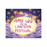 Amy Wu and the Lantern Festival