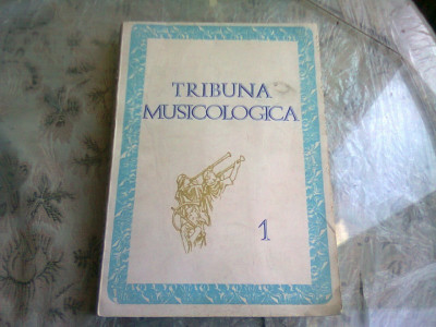 TRIBUNA MUSICOLOGICA VOL.I - VIOREL COSMA foto