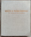 Maestri ai picturii universale in muzeele din Romania// 1963