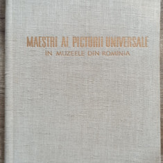 Maestri ai picturii universale in muzeele din Romania// 1963