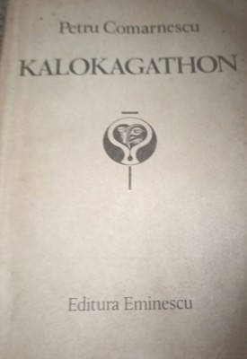KALOKAGATHON PETRU COMARNESCU foto