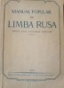 Manual Popular de Limba Rusa Pentru Uzul Cursurilor Populare Ciclul 1, Alte materii, Clasa 1