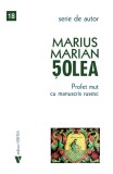 Profet mut cu manuscris rusesc - Marius Marian Solea, Vremea