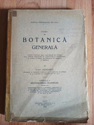 Curs de botanica generala cu 10130 figuri in text- Ioan Grintescu