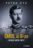 Carol al II-lea. Intaiul dintre poeti/Petre Otu