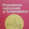 Ion Ceausescu - Folosirea rationala a erbicidelor