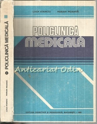 Policlinica Medicala - Luca Stanciu, Marian Moanga