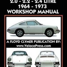 Porsche 911 2.0 - 2.2 - 2.4 Litre 1964-1973 Workshop Manual