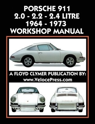 Porsche 911 2.0 - 2.2 - 2.4 Litre 1964-1973 Workshop Manual foto