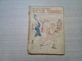 BIETUL TUDOREL ! - N. Radulescu-Niger - Editura I. Negreanu, 1926, 120 p., Alta editura